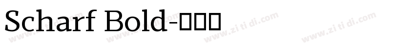 Scharf Bold字体转换